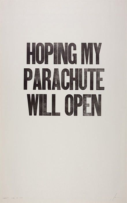 hoping my parachute will open